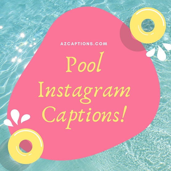 picture Cute Pool Captions For Instagram