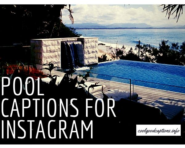 pix Cute Pool Captions For Instagram