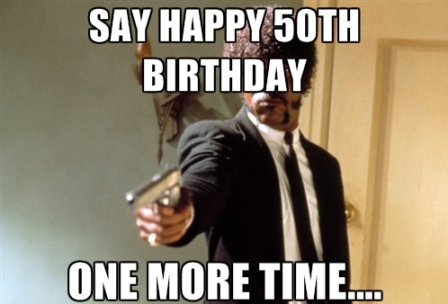 pic Happy 50Th Birthday Funny Female Gif