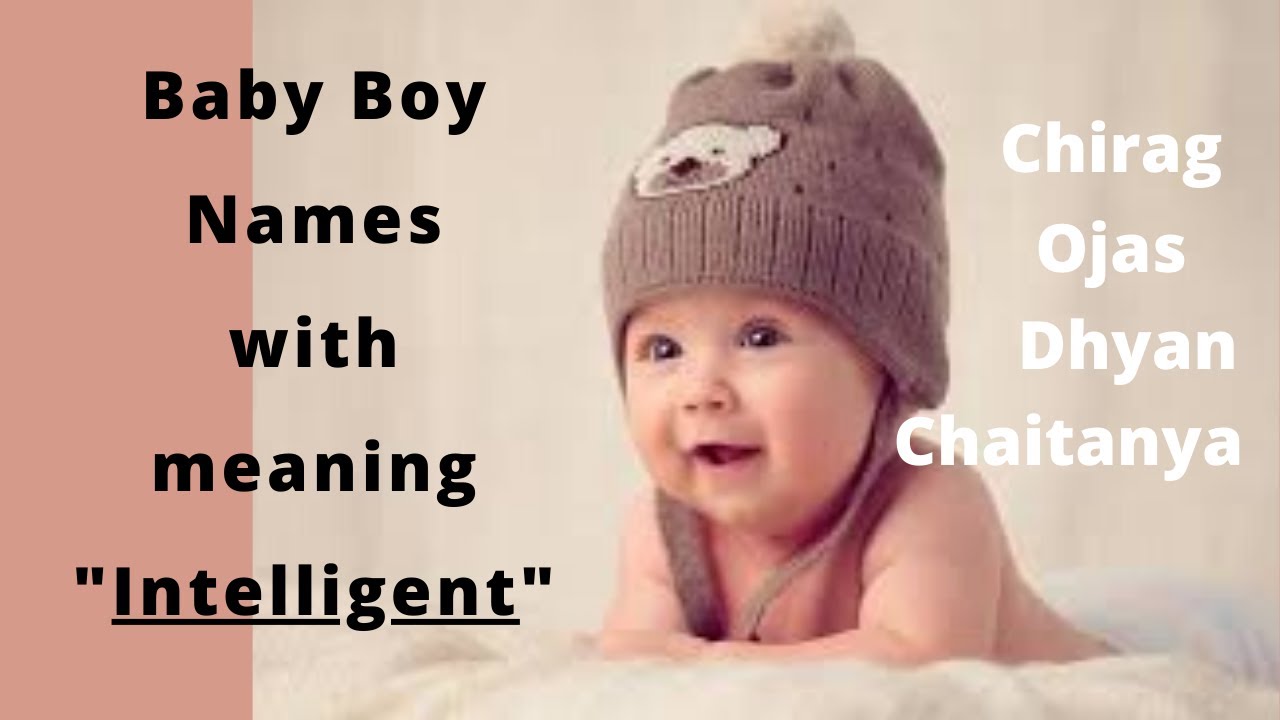 pics Intelligent Boy Names