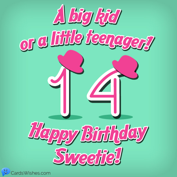 picture Teenager 14 Birthday Wishes For Boy